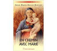 En chemin avec Marie