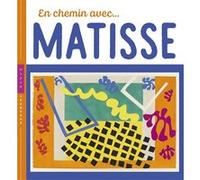 En chemin avec Matisse Didier Baraud (Auteur)