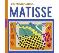 En chemin avec Matisse - Didier Baraud - Hazan Eds - relié - Monographie