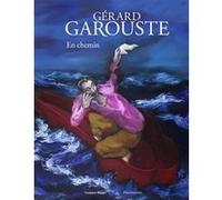 Gérard Garouste – En chemin – Flammarion – Broché