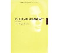 En Chemin-Le Land Art / Partir