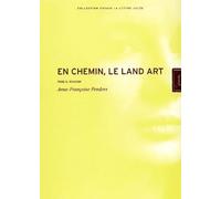 En Chemin, Le Land Art. Tome 2, Revenir