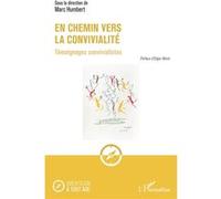 En chemin vers la convivialité Marc Humbert (Collection dirigée par), Edgar Morin (Préface)
