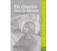 En Chemin Vers Le Messie - Catéchiste 6e