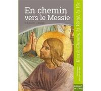 Collectif – En chemin vers le Messie – Jeune collège 1