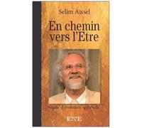 En Chemin Vers L'etre - Guide D'évolution Spirituelle