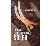 En chute libre, jusqu’au soleil