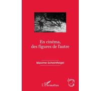 En Cinéma, Des Figures De L'autre