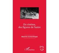 En Cinéma, Des Figures De L'autre