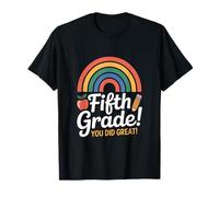 en cinquième année, Vous Avez Fait Une Excellente Graduation Rainbow T-Shirt