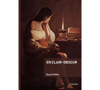 En clair-obscur - Raoul Feliho - Edilivre-Aparis - broché - Essai