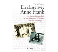 En classe avec Anne Frank - Théo Coster - Lattes - broché - Récit