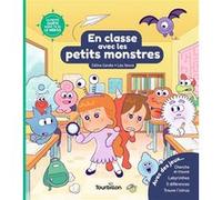 En classe avec les petits monstres Céline Candie (Auteur), Léa Yancis (Illustration)