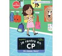 En classe, Sara ! Magdalena (Auteur), Aurélie Abolivier (Illustration)