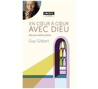 En Coeur À Coeur Avec Dieu - Mes Plus Belles Prières