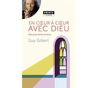 En coeur à coeur avec Dieu: Mes plus belles prières