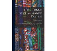 En Colonne Dans La Grande Kabylie