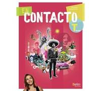 En Contacto Espagnol Terminale Jose Inzaurralde (Auteur), Jose Inzaurralde (Collection dirigée par), Francisco-Diego Rodriguez (Auteur), Ayose Suárez Armas (Auteur), Franck Tarin (Auteur), Dolores Váz