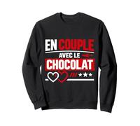 en Couple avec Le Chocolat Humour Amour Sweatshirt