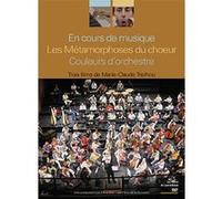 En cours de musique - Les métamorphoses du choeur - Couleurs D'orchestre G