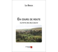 En Cours De Route (La Ferme Des Deux Soeurs)