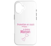 en Cours Je deviens Maman Coque pour iPhone 16