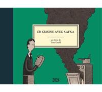 En cuisine avec Kafka - Tom Gauld - 2024 Eds - relié - Bande dessinée