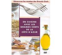 En Cuisine Avec Les Grands Chefs De La Côte D'azur