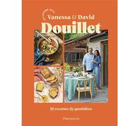 Vanessa et David Douillet – En cuisine avec Vanessa et David Douillet – 80 recettes du quotidien