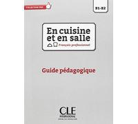 En cuisine et en salle FLE livre du professeur