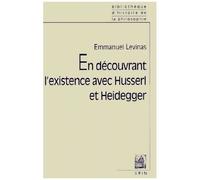 En Decouvrant L'existence Avec Husserl Et Heidegger