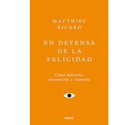 En Defensa de la Felicidad