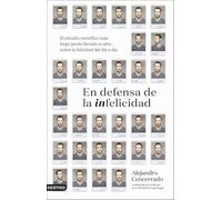 En defensa de la infelicidad: El estudio científico más largo jamás llevado a cabo sobre la felicidad del día a día (Imago Mundi)