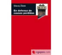 En Defensa De Las Causas Perdidas - Zizek, Slavoj , López Martín, Francisco Zizek, Slavoj , López Martín, Francisco (Auteur)
