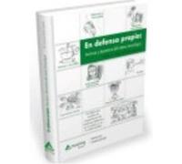 En Defensa Propia : Aventuras Y Desventuras Del Sistema Inmunológico - Fariñas Guerrero, Fernando Fariñas Guerrero, Fernando (Auteur)