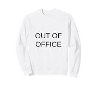 en Dehors du Bureau Sweatshirt