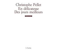 En Délicatesse / Des Jours Meilleurs