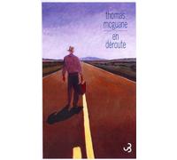 En déroute - Thomas McGuane - Bourgois - broché - Roman