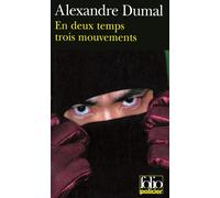 En deux temps trois mouvements - Alexandre Dumal - Gallimard - Poche - Roman