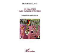 En Dialogue Avec Jacques Rancière - Une Autorité Émancipatrice