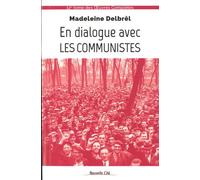 En Dialogue Avec Les Communistes - Textes Missionnaires Volume 6