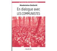 En dialogue avec les communistes: tome XII des OEuvres complètes