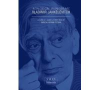 En Dialogue avec Vladimir Jankelevitch