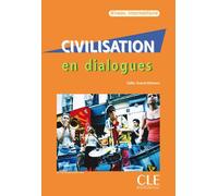 En dialogues civilisation + cd audio intermediaire Livre avec un CD audio - Odile Grand-Clément - Cle International - Livre CD - Méthode de langue CD