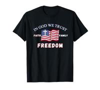 En Dieu, nous avons confiance : foi, famille, liberté T-Shirt