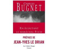 En Écoutant Le Maréchal Foch
