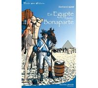 En Egypte avec Bonaparte