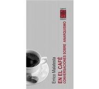 En El Caf - [Livre en VO] Malatesta, Errico (Auteur)