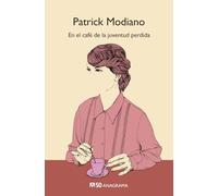 En el café de la juventud perdida/ In the Café of Lost Youth