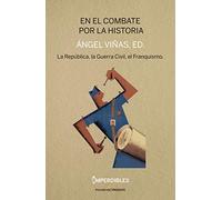 En el combate por la historia